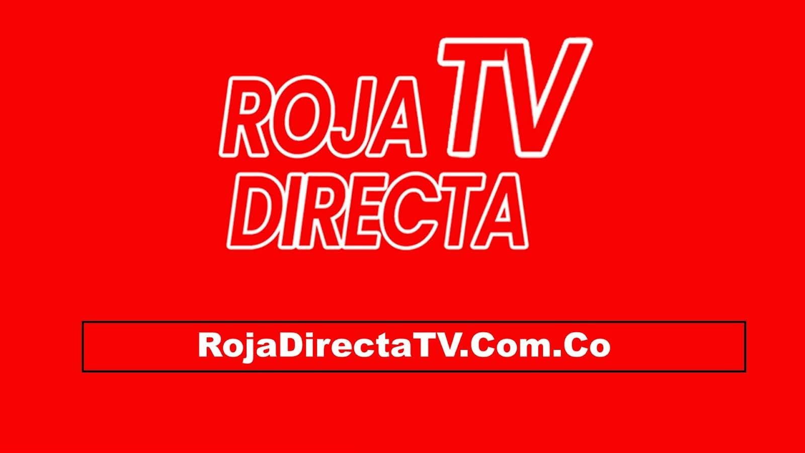 Roja Directa TV | Futbol en Vivo y Canales Deportivos Online