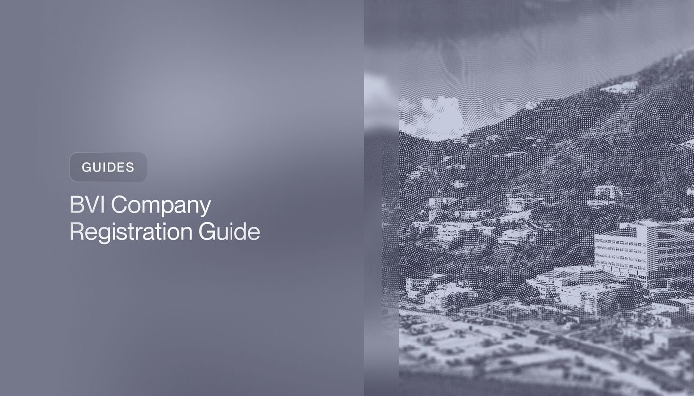 BVI Company Registration in 2026: What You Need to Know Before You Incorporate